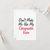 Carte Ne me faites pas utiliser ma voix de chiropracteur (Devant/Arrière en situation)