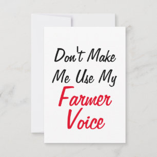 Carte Ne me faites pas utiliser ma voix de fermier