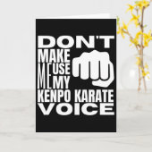 Carte Ne me faites pas utiliser ma voix de karaté Kenpo (Fleur jaune)