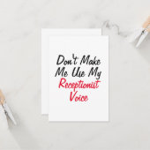 Carte Ne me faites pas utiliser ma voix de réceptionnist (Devant/Arrière en situation)