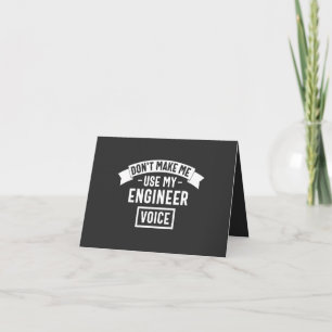 Carte ne me faites pas utiliser ma voix d'ingénieur