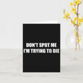 Carte Ne me repérez pas J'essaie de mourir (Fleur jaune)