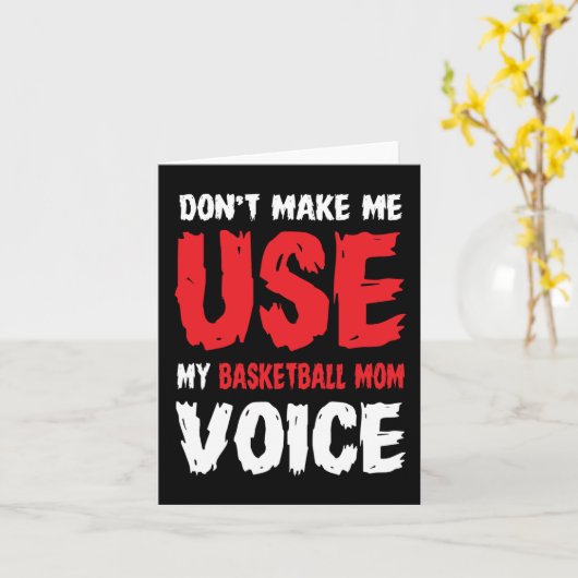 Carte Ne m'oblige pas à utiliser ma voix de maman de bas (Fleur jaune)