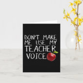 Carte Ne m'obligez pas à utiliser ma voix de professeur (Fleur jaune)