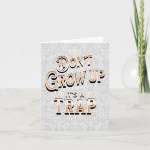 Carte Ne pas grandir - Lettres