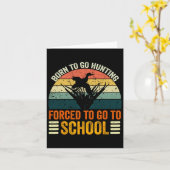 Carte Né Pour Aller Chasser École Forcée Femmes Hommes E (Fleur jaune)