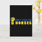 Carte Ne poussez pas les chevaux - Citation drôle de mèm (Fleur jaune)