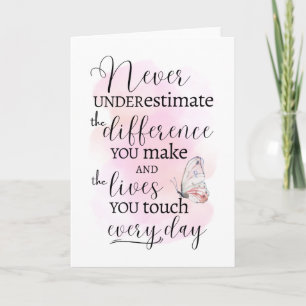 Carte Ne sous-estimez jamais la différence que vous fait