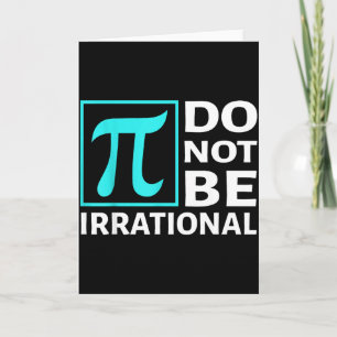 Carte Ne Soyez Pas Irrationnel, Symbole Pi Day Math, Joy