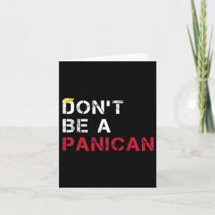 Carte Ne soyez pas un panicain drôle et drôle panicain a