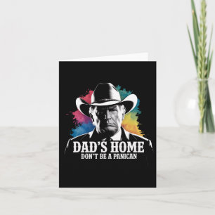 Carte Ne Soyez Pas Un Panican Trump Cowboy Papa Fête Des