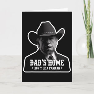 Carte Ne soyez pas un père cow-boy Trump panican Fête de
