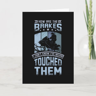 Carte Ne Touchez Jamais Les Freins Motoneige