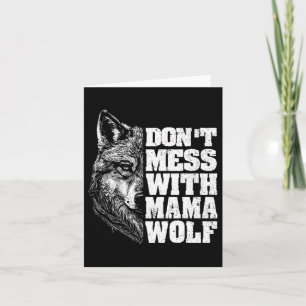Carte Ne touchez pas à maman loup pour la fête des mères
