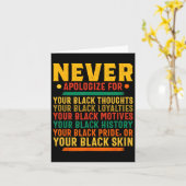 Carte Ne vous excusez jamais d'être noir afro-américain  (Fleur jaune)
