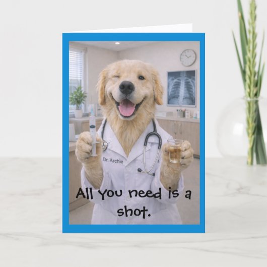Carte Need a Shot Get Well Card T-1 (Devant)