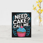Carte Need Cake Call Me Funny Baking Quote For Home Bake (Fleur jaune)