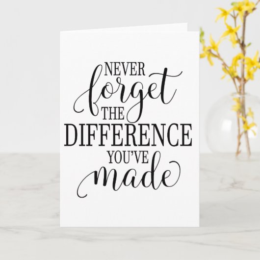 Carte Never Forget the Difference You’ve Made (Fleur jaune)
