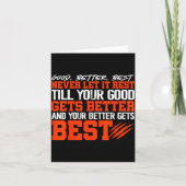 Carte Never Let It Rest, Till Your Good Gets Motivation (Devant)