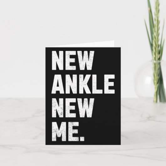 Carte New Ankle New Me Funny Ankle Replacement Surgery (Devant)