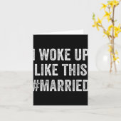 Carte New Bride New Husband Wife - I Woke Up Like This M (Fleur jaune)