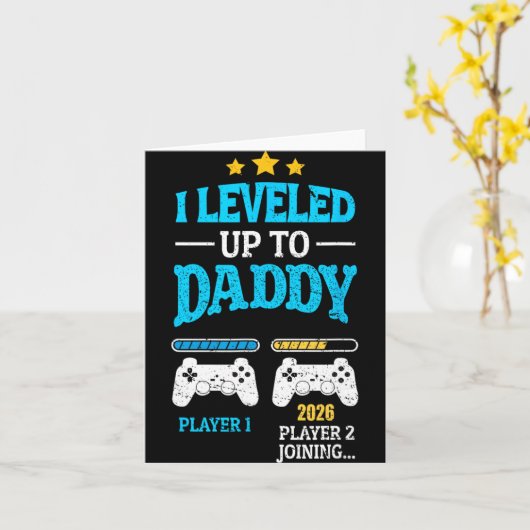 Carte New Dad Fathers Day Leveled Up To Daddy 2026 Level (Fleur jaune)
