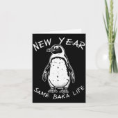 Carte New Year Same Baka Life Funny Penguin Meme  (Devant)
