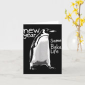 Carte New Year Same Baka Life Penguin Funny Joke Sarcast (Fleur jaune)