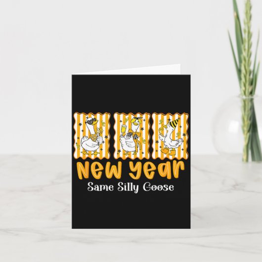 Carte New Year Same Silly Goose Funny 2026 New Year Teac (Devant)