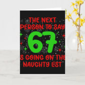 Carte Next Person To Say 6 7 Naughty List Funny Christma (Fleur jaune)