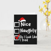 Carte Nice Naughty Do I Look Like I Tried Funny Christma (Fleur jaune)