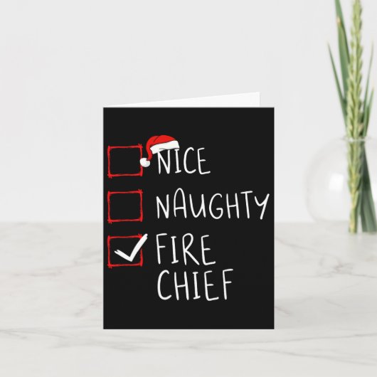 Carte Nice Naughty Fire Chief Christmas List Santa Claus (Devant)