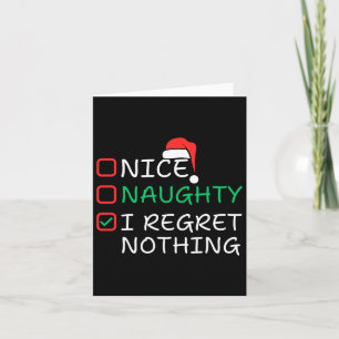Carte Nice Naughty I Regret Nothing Liste de Noël Père N