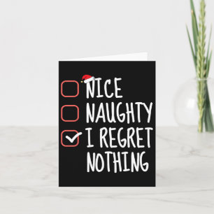 Carte Nice Naughty I Regret Nothing Liste de Noël Père N