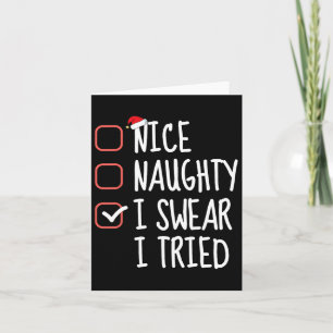 Carte Nice Naughty I Swear I Essaie Noël Liste Père Noël