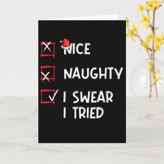 Carte Nice Naughty I Swear I Tried, Chirstmas Funny Chec (Fleur jaune)