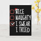 Carte Nice Naughty I Swear I Tried Christmas List Santa (Fleur jaune)
