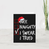 Carte Nice Naughty I Swear I Tried Christmas List Santa (Devant)