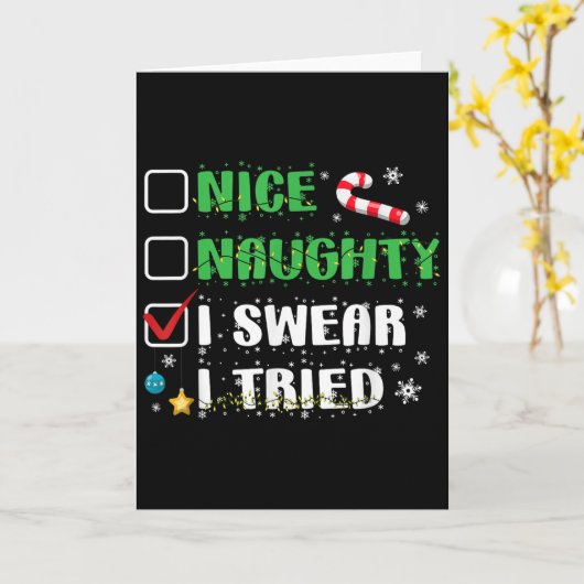 Carte Nice Naughty I Swear I Tried Funny Christmas List (Fleur jaune)