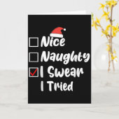 Carte Nice Naughty I Swear I Tried Funny Christmas List (Fleur jaune)