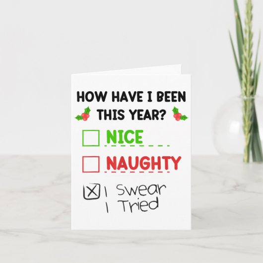 Carte Nice Naughty I Swear I Tried List Funny Christmas (Devant)