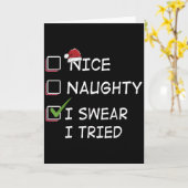 Carte Nice Naughty I Swear I Tried Tee Christmas List Xm (Fleur jaune)