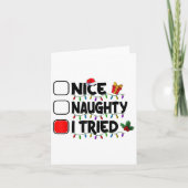 Carte Nice Naughty I Tried Christmas List Santa Xmas Lig (Devant)