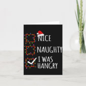 Carte Nice Naughty I Was Hangry Christmas List Santa Cla (Devant)