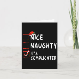 Carte Nice Naughty It's Complicated Christmas List Santa