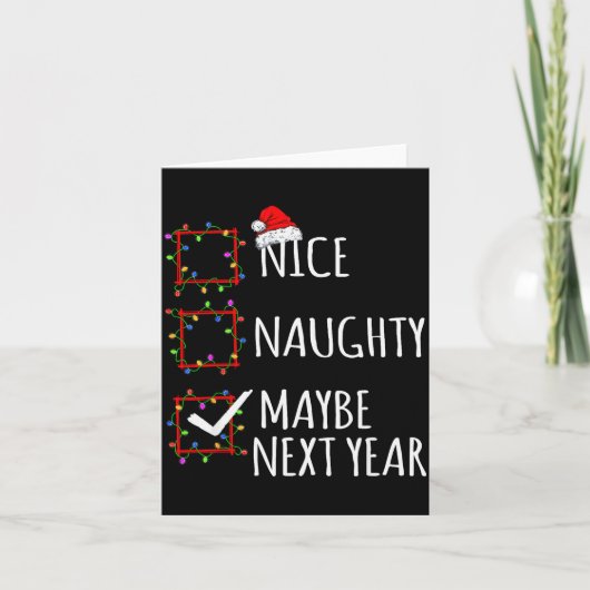 Carte Nice Naughty Maybe Next Year Christmas List Santa (Devant)