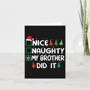 Carte Nice Naughty Mon Frère L'A Fait Liste De Noël Fami