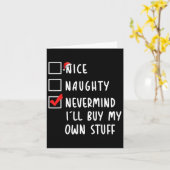 Carte Nice Naughty Nevermind Je vais acheter mes propres (Fleur jaune)