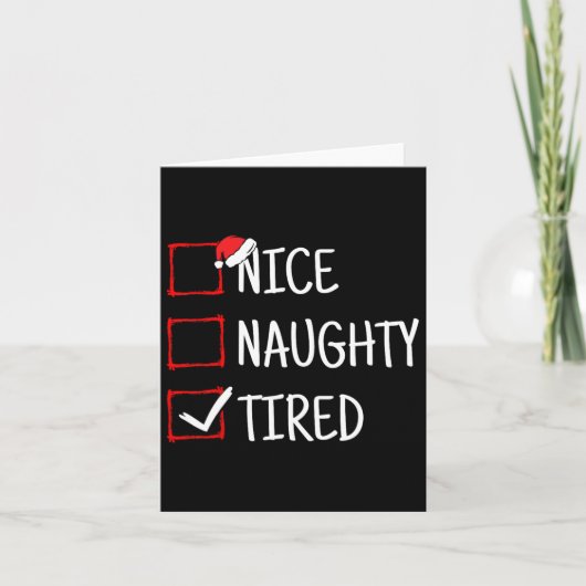 Carte Nice Naughty Tired Funny Noël (Devant)