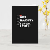 Carte Nice Naughty Tried My Best Holiday Humor (Fleur jaune)